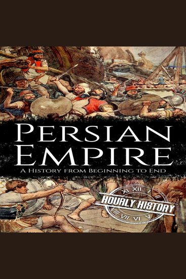 Persian Empire - A History from Beginning to End - cover