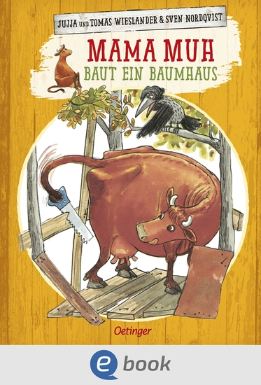 Mama Muh baut ein Baumhaus - cover