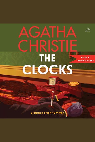 The Clocks - A Hercule Poirot Mystery: The Official Authorized Edition - cover