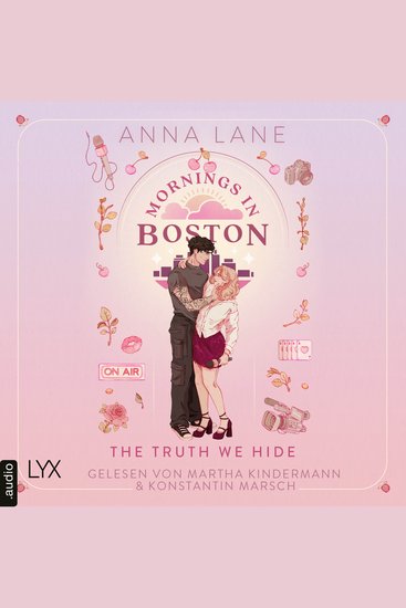 Mornings in Boston - The Truth We Hide - Love on Air Teil 2 - Ungekürzt - cover