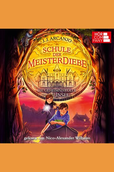 Die geheimnivolle Insel - Schule der Meisterdiebe Teil 3 - Ungekürzt - cover