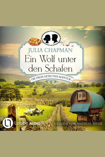 Ein Wolf unter den Schafen - Die Dales Detective Agentur Teil 5 - Ungekürzt - cover