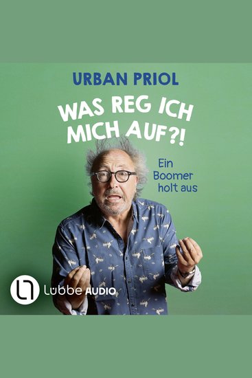 Was reg ich mich auf?! - Ein Boomer holt aus - Ungekürzt - cover