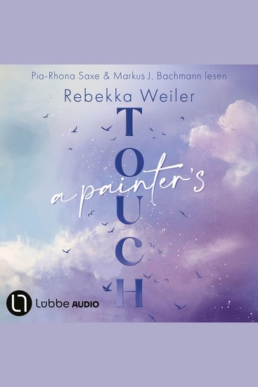 Painter's Touch A - Broken Artists Teil 3 - Ungekürzt - cover