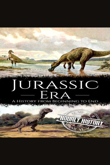Jurassic Era - A History from Beginning to End - cover