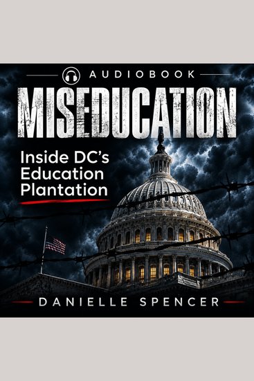 Miseducation - Inside DC's Education Plantation - cover