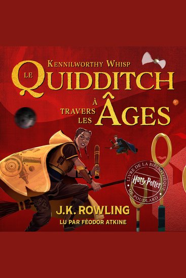 Le Quidditch à Travers Les Âges - Harry Potter Livre De La Bibliothèque De Poudlard - cover