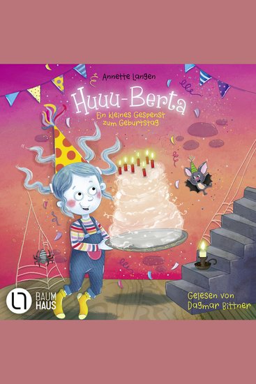 Huuu-Berta - Ein kleines Gespenst zum Geburtstag - Eine Vorlesegeschichte ab 5 Jahren über Freundschaft Mut und Herzenswünsche - Ungekürzt - cover