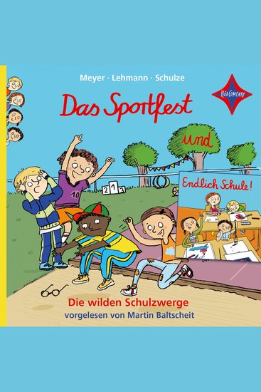 Endlich Schule! Das Sportfest - Die wilden Schulzwerge - ungekürzt - cover