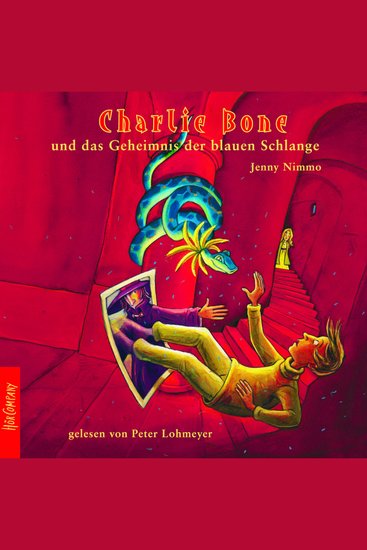 Charlie Bone und das Geheimnis der blauen Schlange - Charlie Bone Teil 3 - ungekürzt - cover