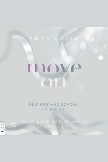 Move On - New England School of Ballet Teil 4 - Ungekürzt - cover