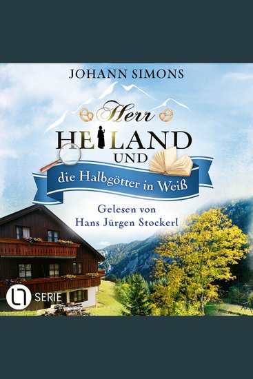 Herr Heiland und die Halbgötter in Weiß - Herr Heiland Folge 13 - Ungekürzt - cover