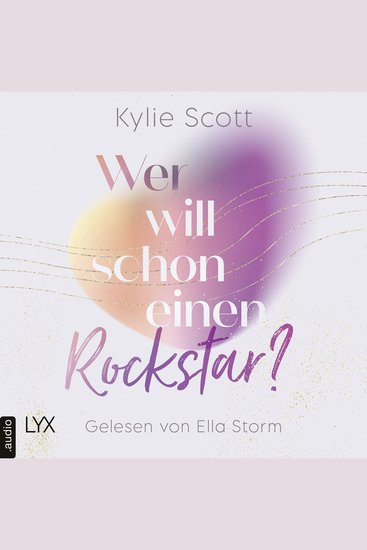 Wer will schon einen Rockstar? - Rockstars Teil 2 - Ungekürzt - cover