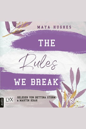 Rules We Break The - Fulton University-Reihe Teil 4 - Ungekürzt - cover