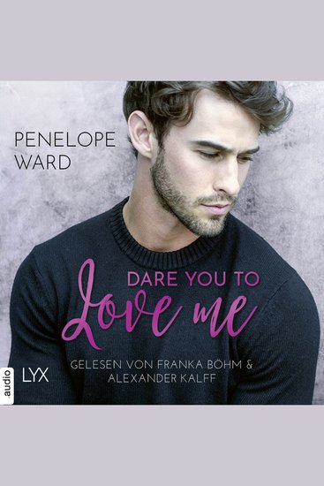 Dare You to Love Me - Ungekürzt - cover