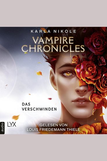 Vampire Chronicles - Das Verschwinden - Lore and Lust-Reihe Teil 2 - Ungekürzt - cover