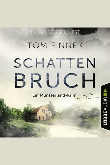 Schattenbruch - Der letzte Fall für Tenbrink und Bertram - Münsterland-Krimi Teil 7 - Ungekürzt - cover