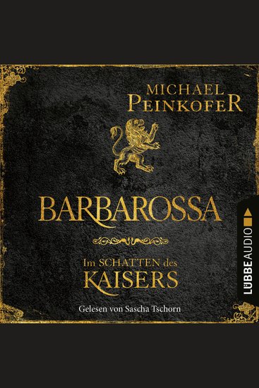 Barbarossa - Im Schatten des Kaisers - Ungekürzt - cover