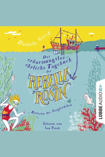 Das erbarmungslos ehrliche Tagebuch der Rebella Rosin - Ungekürzt - cover