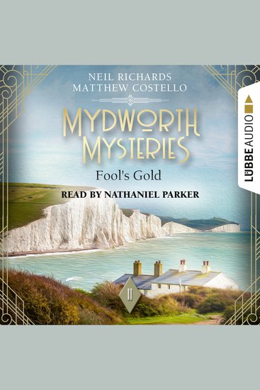 Fool's Gold - Mydworth Mysteries - A Cosy Historical Mystery Series Episode 11 - Ungekürzt - cover