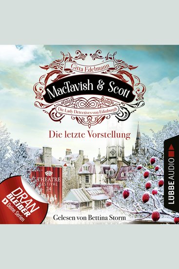 Die letzte Vorstellung - MacTavish & Scott - Die Lady Detectives von Edinburgh Folge 9 - Ungekürzt - cover