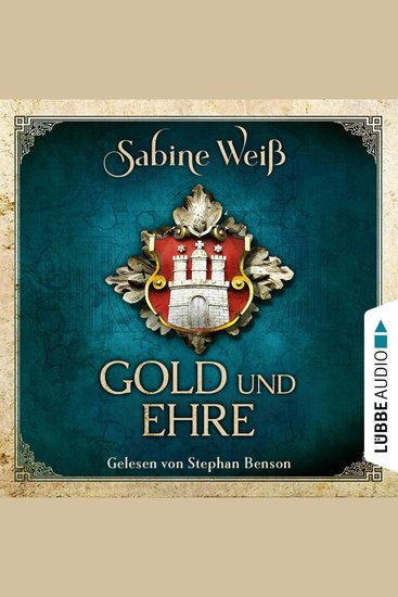 Gold und Ehre - Ungekürzt - cover