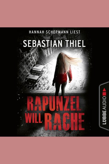 Rapunzel will Rache - Ungekürzt - cover