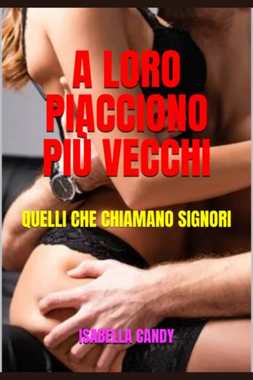 A loro piacciono più vecchi - coloro che si definiscono gentiluomini - cover