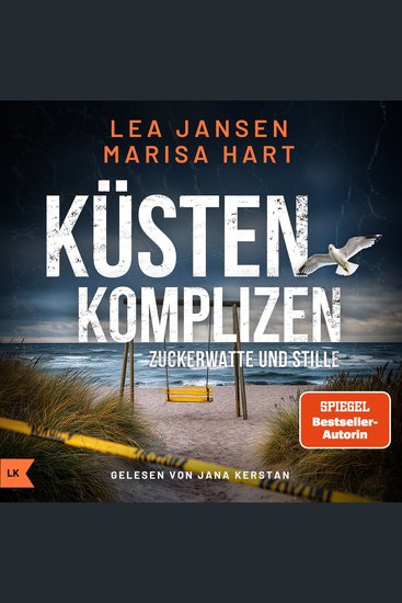KÜSTENKOMPLIZEN - Zuckerwatte und Stille - Ostseekrimi und Küstenkrimi - cover