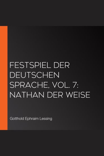 Festspiel der deutschen Sprache Vol 7: Nathan der Weise - cover