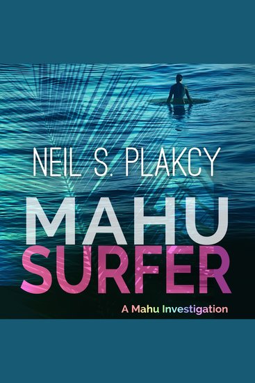 Mahu Surfer - Murder Rides the Waves on Oahu's North Shore - cover
