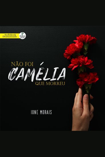 Não Foi Camélia Que Morreu - cover