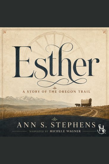 Esther: A Story of the Oregon Trail - cover