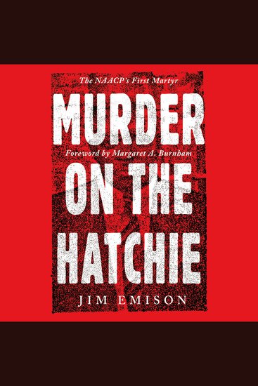 Murder on the Hatchie - The NAACP's First Martyr - cover