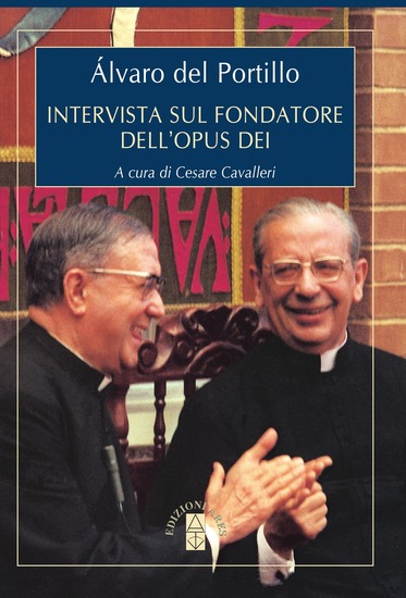 Intervista sul fondatore dell'Opus Dei - cover