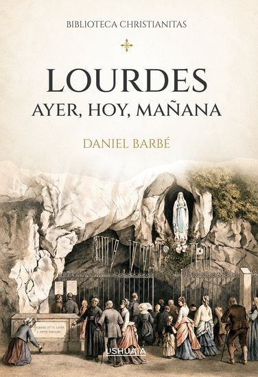 Lourdes ayer hoy mañana - cover