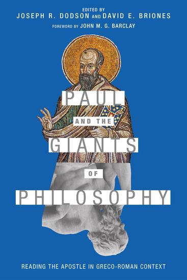Paul and the Giants of Philosophy - Reading the Apostle in Greco-Roman Context - cover
