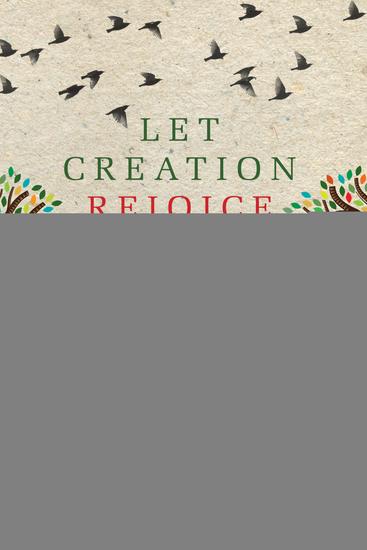 Let Creation Rejoice - Biblical Hope and Ecological Crisis - cover