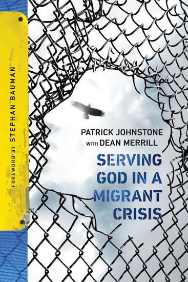 Serving God in a Migrant Crisis - Ministry to People on the Move - cover