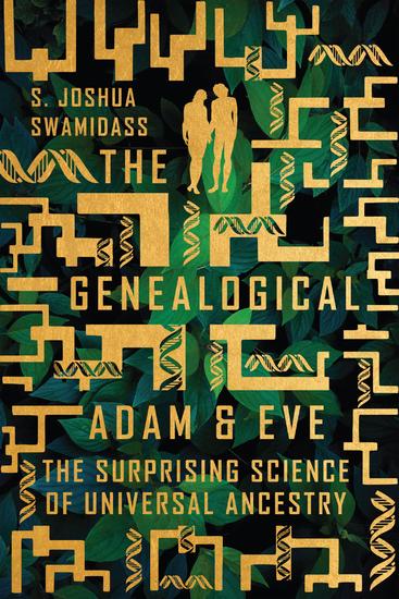 The Genealogical Adam and Eve - The Surprising Science of Universal Ancestry - cover