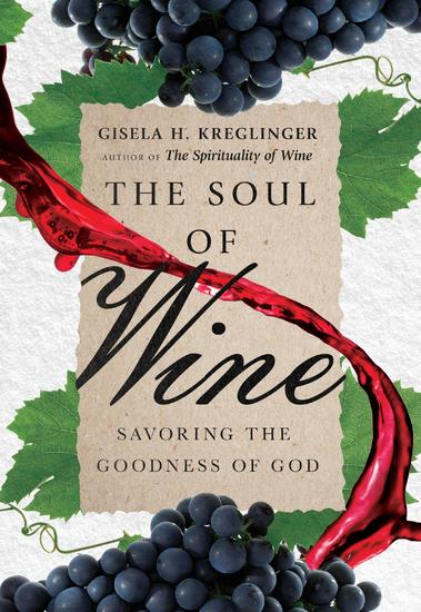 The Soul of Wine - Savoring the Goodness of God - cover
