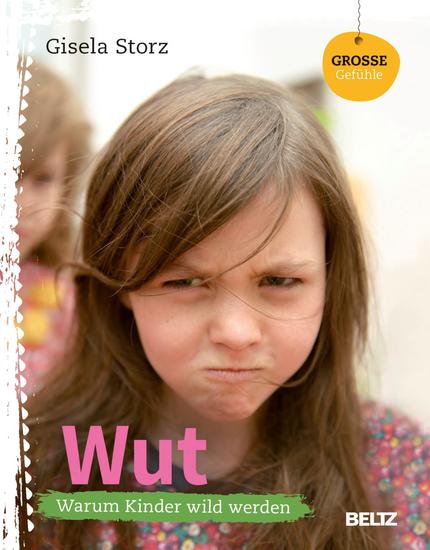 Wut - Warum Kinder wild werden - cover