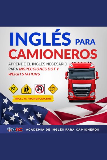 Inglés para Camioneros - Aprende el inglés necesario para inspecciones DOT y Weigh Stations - cover