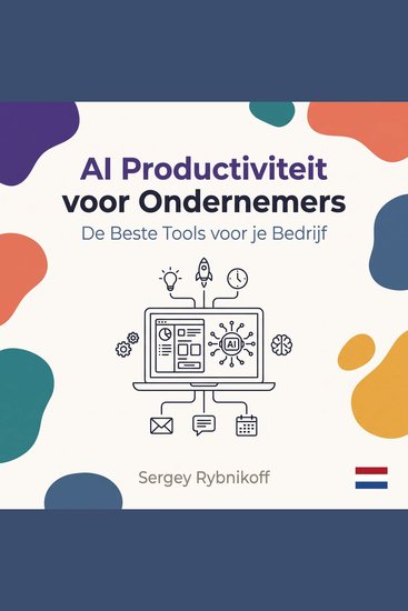 AI Productiviteit voor Ondernemers - De Beste Tools voor je Bedrijf - cover