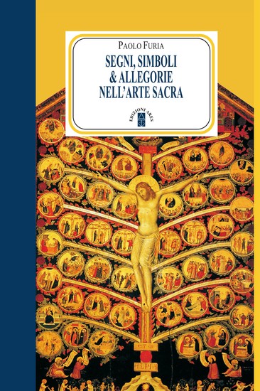Segni simboli & allegorie nell'arte sacra - cover