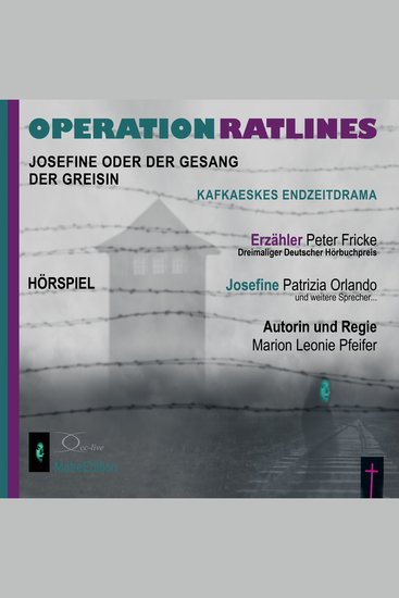 Operation Ratlines - Josefine oder der Gesang der Greisin - cover