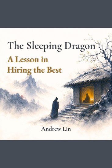 Sleeping Dragon The: A Lesson in Hiring the Best - cover