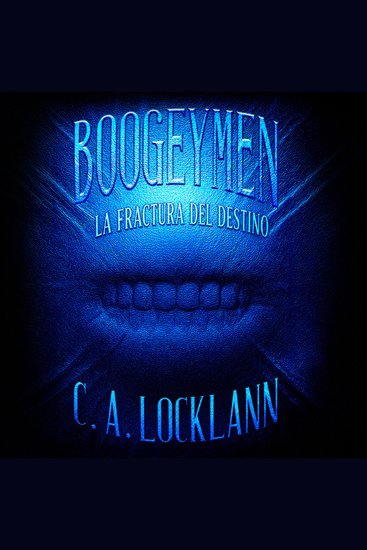 Boogeymen - La fractura del destino - cover