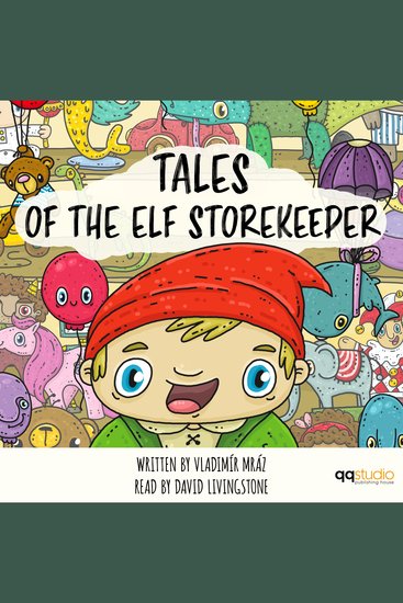 Tales of the Elf Storekeeper - 26 Short Tales of Toys That Come to Life - cover