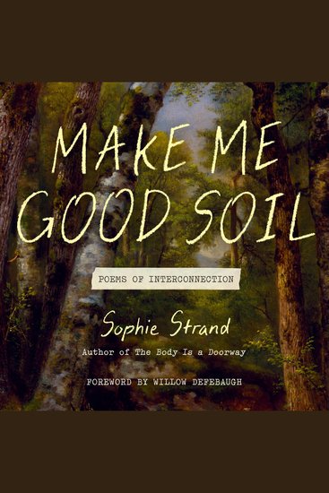 Make Me Good Soil - Poems of Interconnection - cover